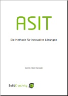 Das ASIT-Buch der Methode für innovative Lösungen
